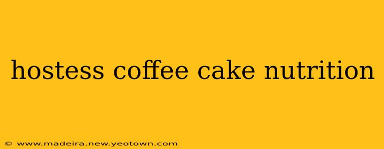 hostess coffee cake nutrition