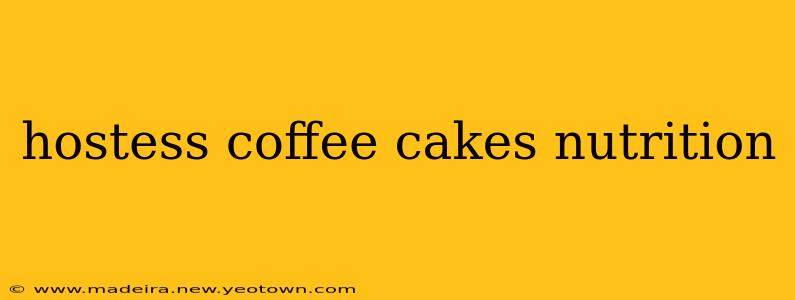 hostess coffee cakes nutrition