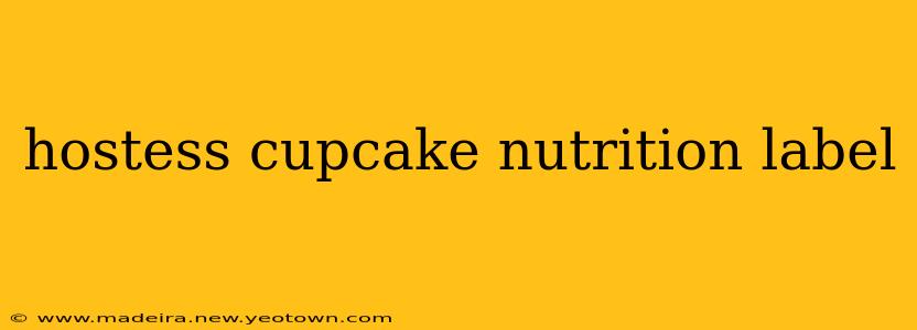 hostess cupcake nutrition label