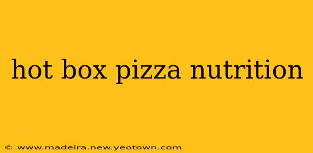 hot box pizza nutrition