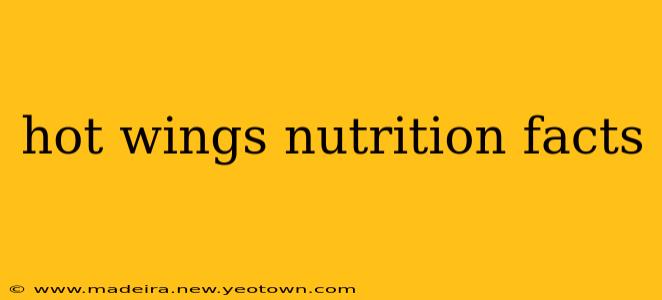 hot wings nutrition facts