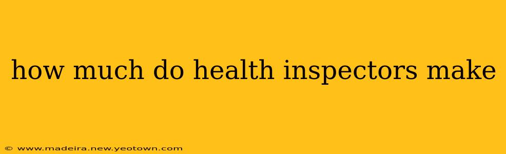 how much do health inspectors make