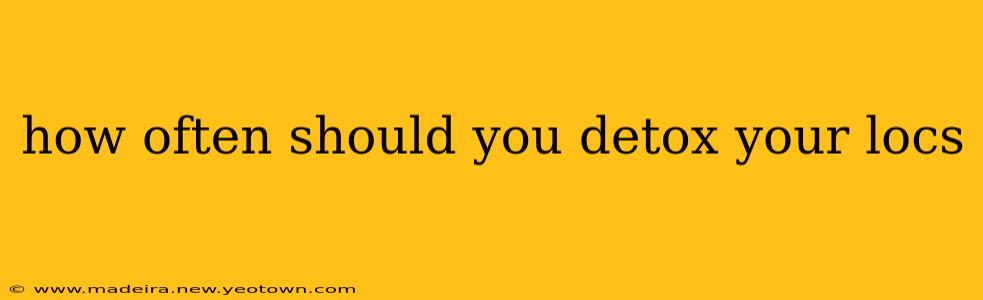 how often should you detox your locs