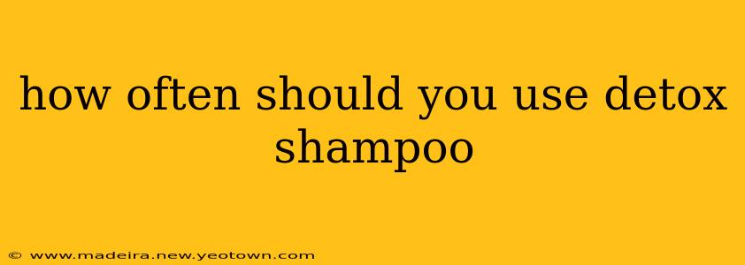 how often should you use detox shampoo
