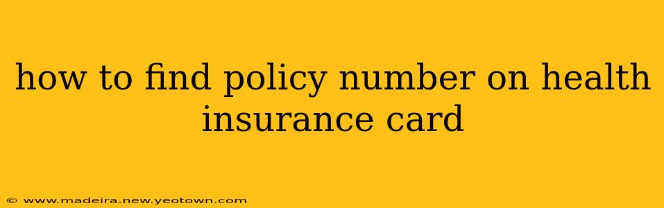 how to find policy number on health insurance card