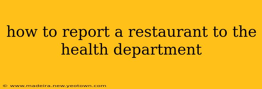 how to report a restaurant to the health department