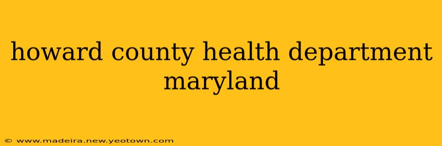 howard county health department maryland