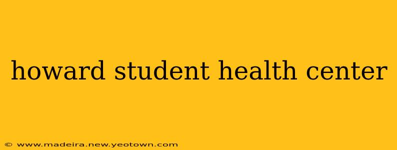 howard student health center