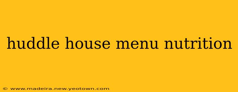 huddle house menu nutrition