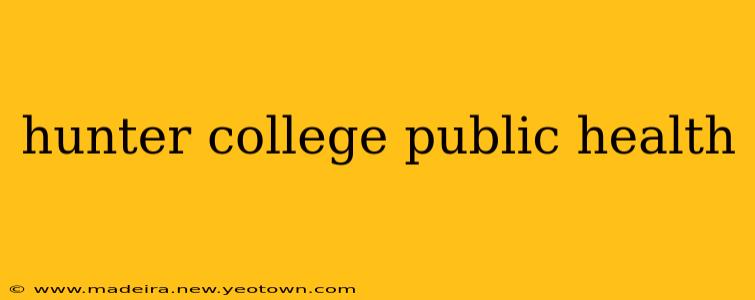 hunter college public health