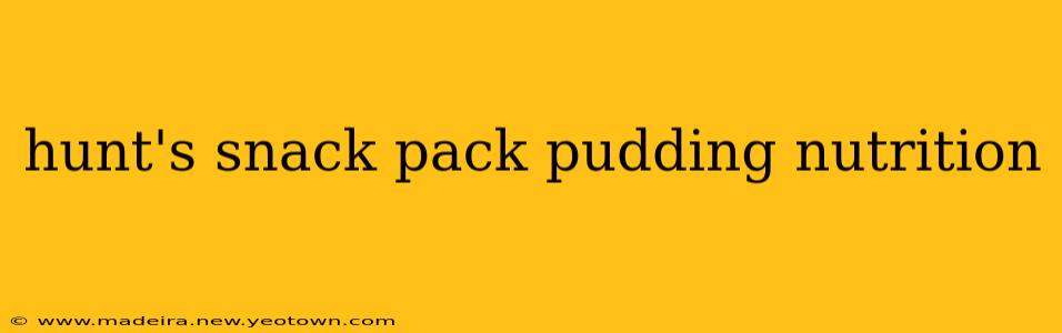 hunt's snack pack pudding nutrition