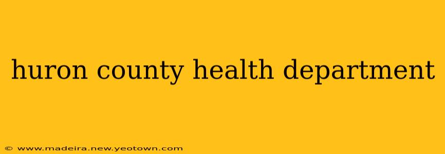 huron county health department