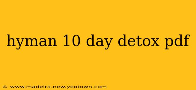 hyman 10 day detox pdf
