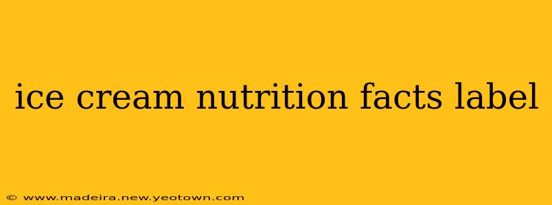 ice cream nutrition facts label