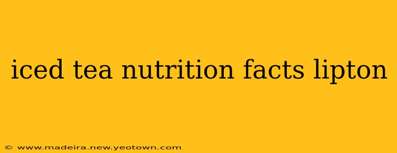 iced tea nutrition facts lipton