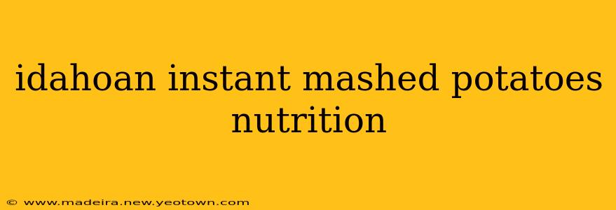 idahoan instant mashed potatoes nutrition
