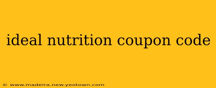 ideal nutrition coupon code