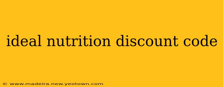 ideal nutrition discount code