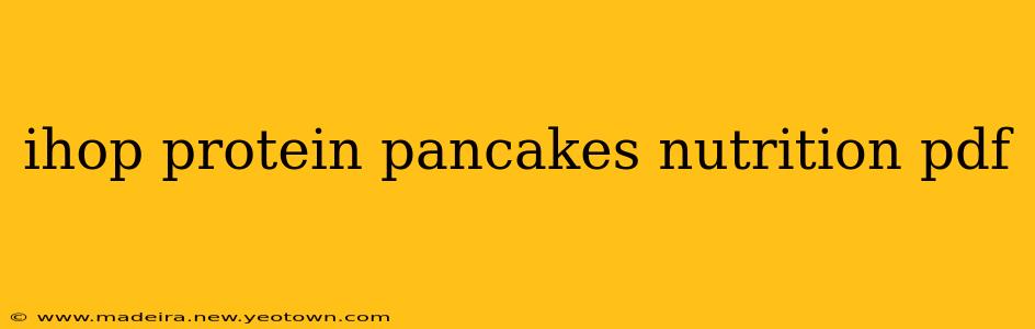ihop protein pancakes nutrition pdf