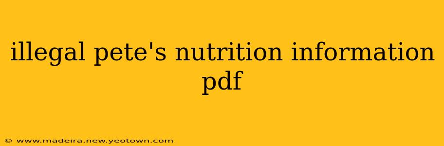 illegal pete's nutrition information pdf