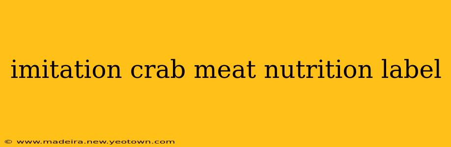 imitation crab meat nutrition label