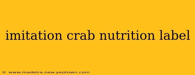 imitation crab nutrition label