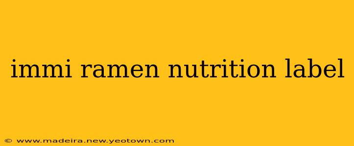 immi ramen nutrition label