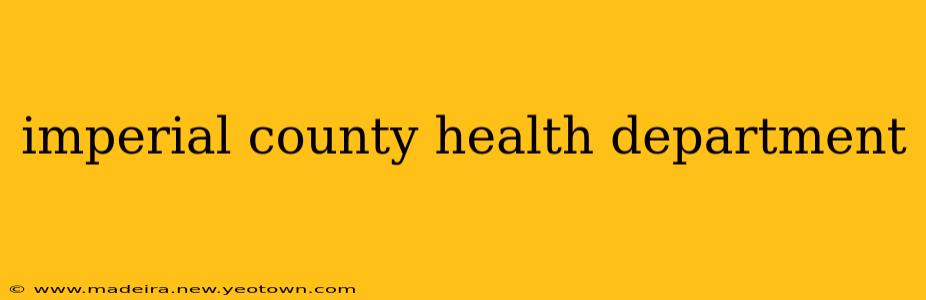imperial county health department
