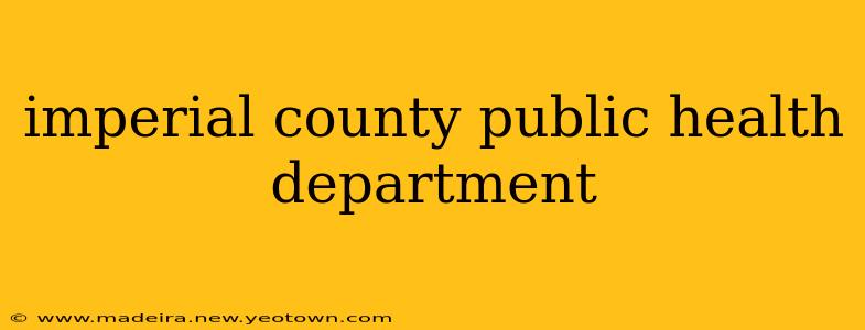 imperial county public health department
