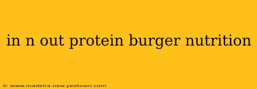 in n out protein burger nutrition