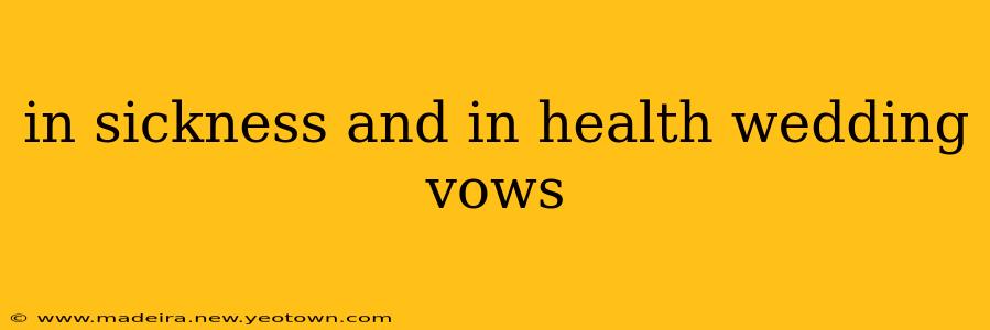 in sickness and in health wedding vows