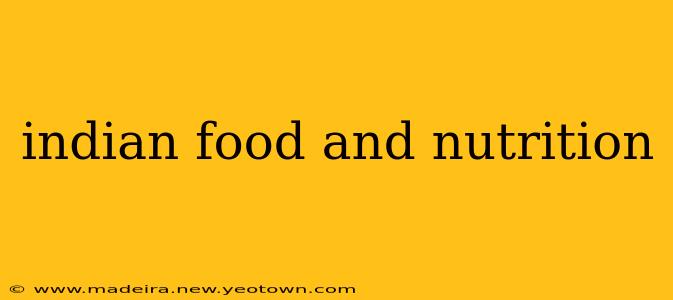indian food and nutrition