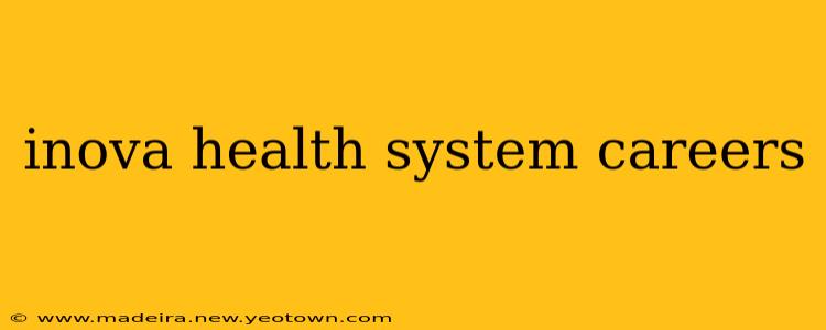 inova health system careers