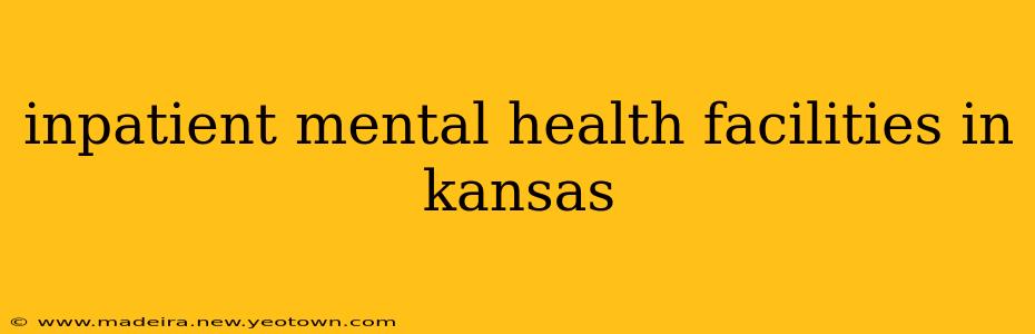 inpatient mental health facilities in kansas