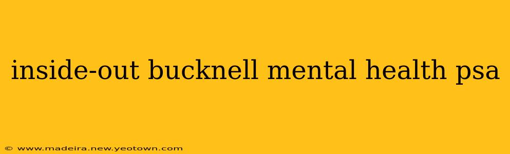 inside-out bucknell mental health psa