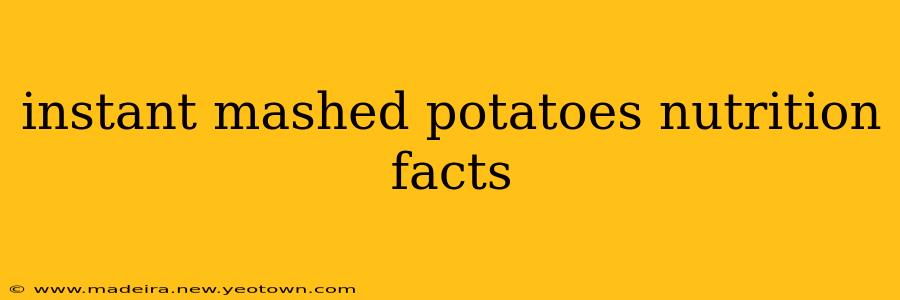 instant mashed potatoes nutrition facts