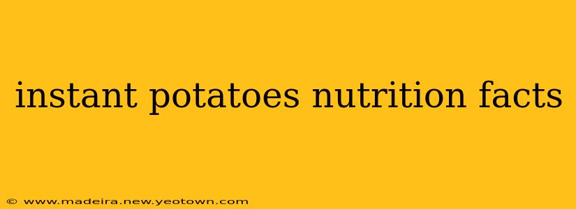 instant potatoes nutrition facts