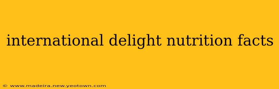 international delight nutrition facts