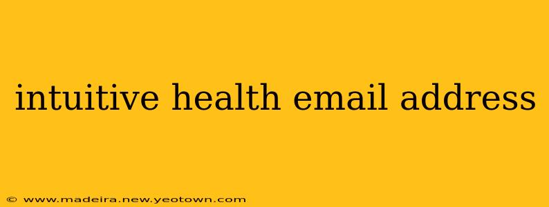 intuitive health email address