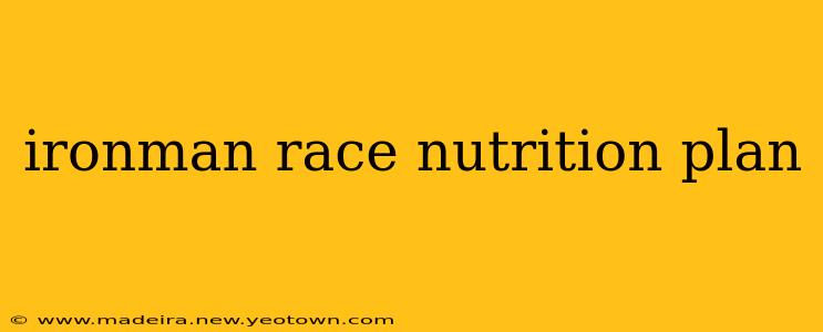 ironman race nutrition plan