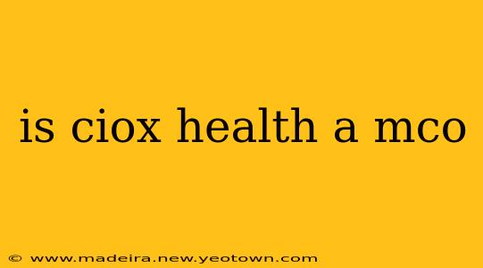 is ciox health a mco