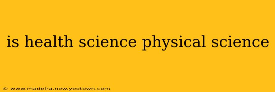 is health science physical science