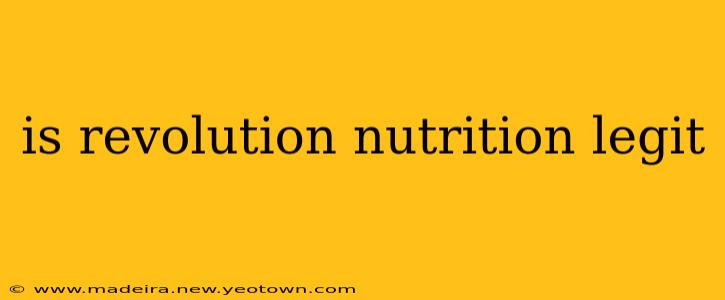 is revolution nutrition legit