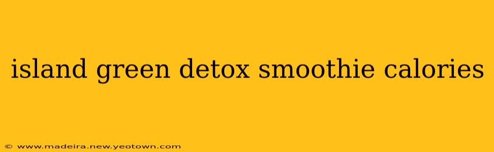 island green detox smoothie calories