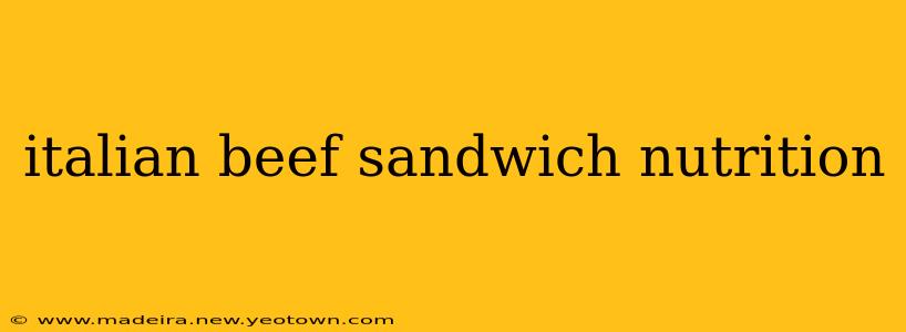 italian beef sandwich nutrition