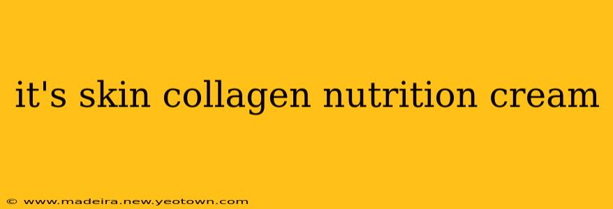it's skin collagen nutrition cream