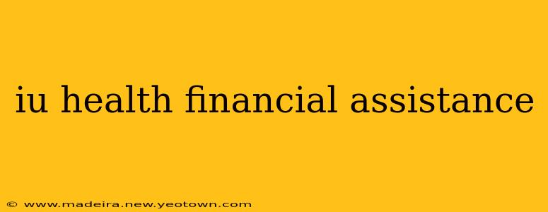 iu health financial assistance