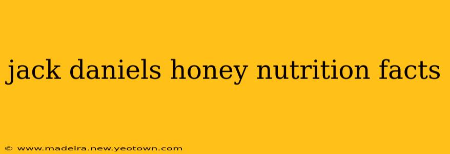 jack daniels honey nutrition facts