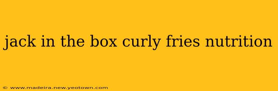 jack in the box curly fries nutrition