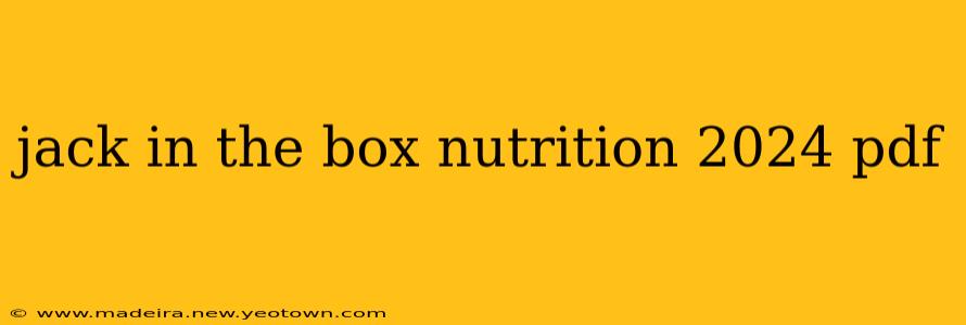 jack in the box nutrition 2024 pdf